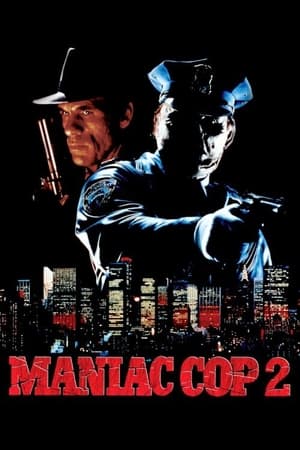 watch Maniac Cop 2