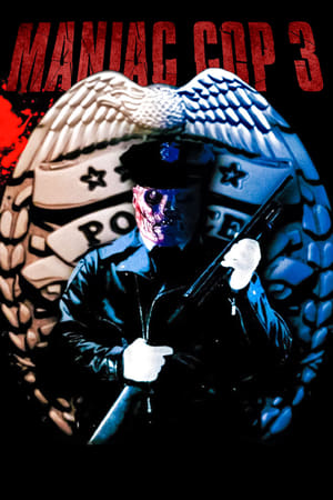 watch Maniac Cop 3: Badge of Silence