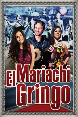 watch Mariachi Gringo