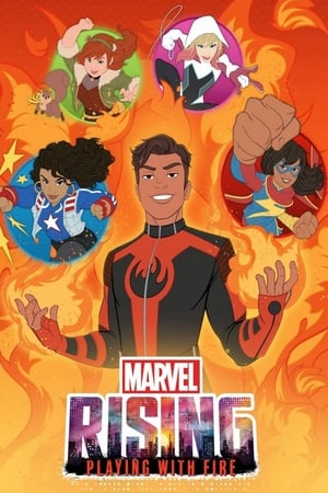 watch Marvel Rising: Playing with Fire