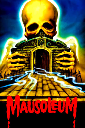 watch Mausoleum