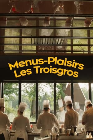 watch Menus-Plaisirs - Les Troisgros