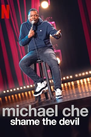 watch Michael Che: Shame the Devil