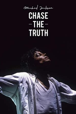 watch Michael Jackson: Chase the Truth