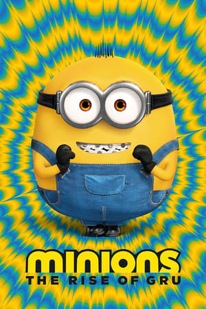 watch Minions: The Rise of Gru