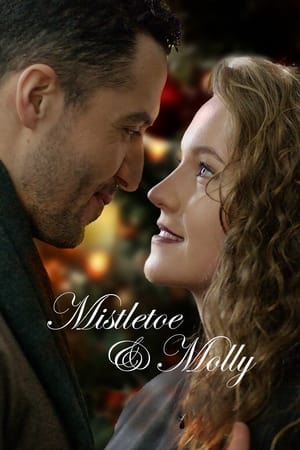 watch Mistletoe & Molly