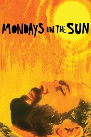 watch Mondays in the Sun