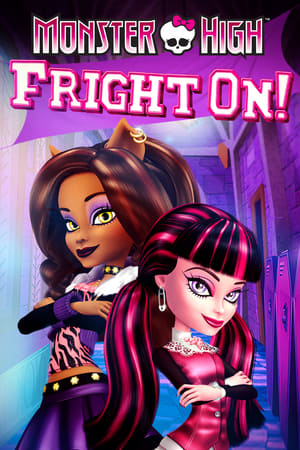 watch Monster High: Fright On!