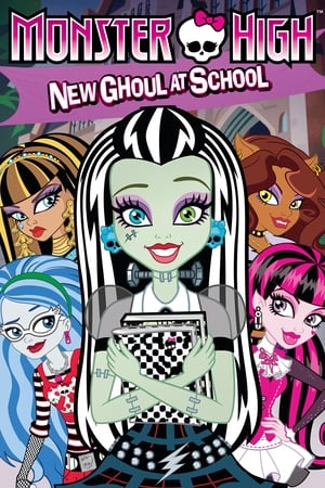 watch Monster High: New Ghoul at School