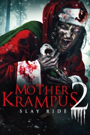 watch Mother Krampus 2: Slay Ride