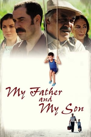 watch My Father and My Son