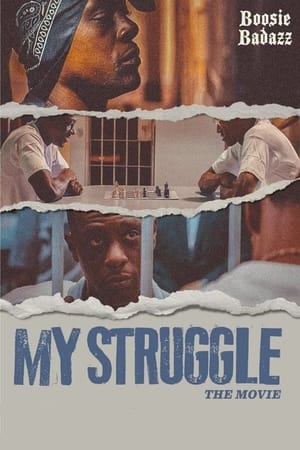 watch My Struggle