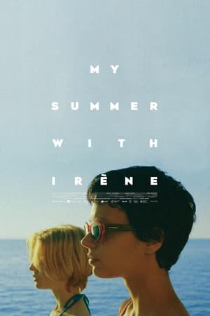 watch My Summer With Irène