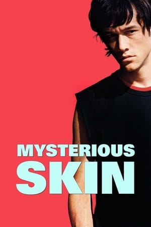 watch Mysterious Skin