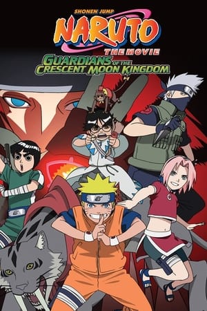 watch Naruto the Movie: Guardians of the Crescent Moon Kingdom