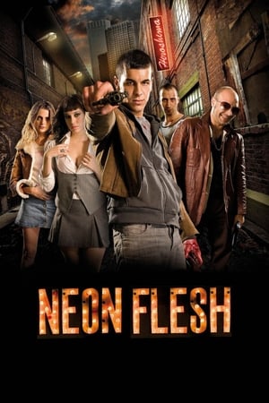 watch Neon Flesh