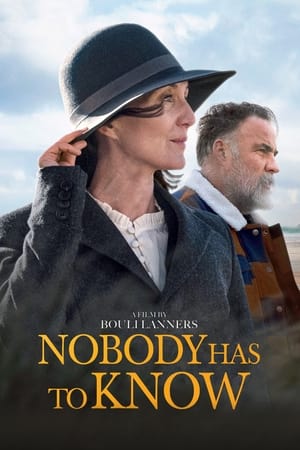 watch Nobody Has to Know