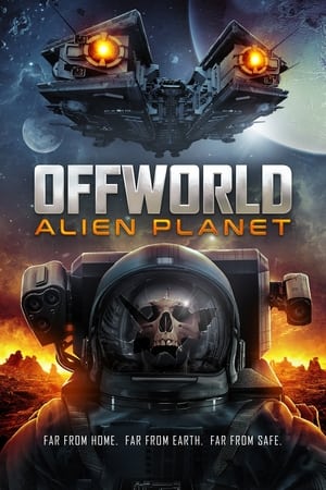 watch Offworld : Alien Planet