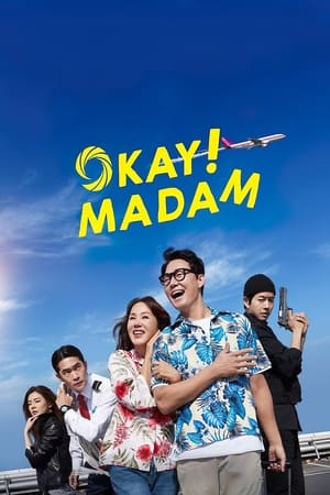 watch Okay! Madam