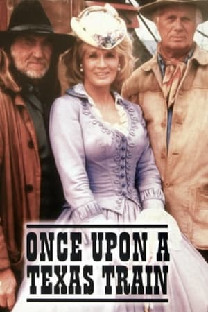 watch Once Upon a Texas Train