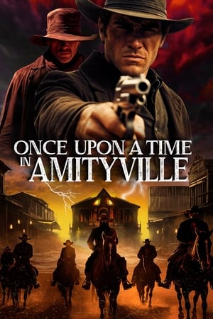 watch Once Upon a Time in Amityville