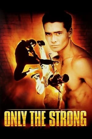 watch Only the Strong