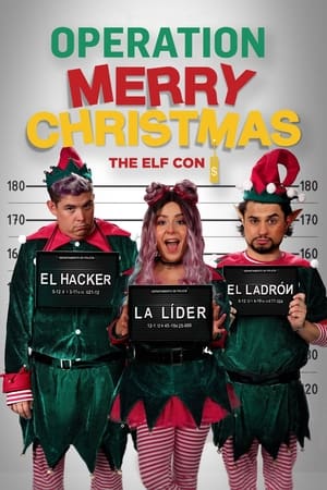 watch Operation Merry Christmas: The Elf Con