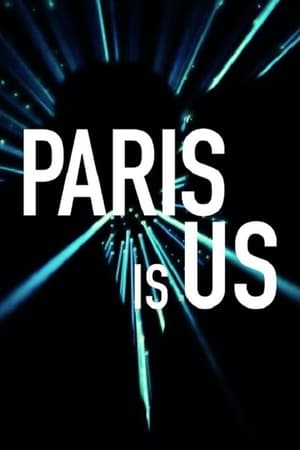 watch Paris Is Us