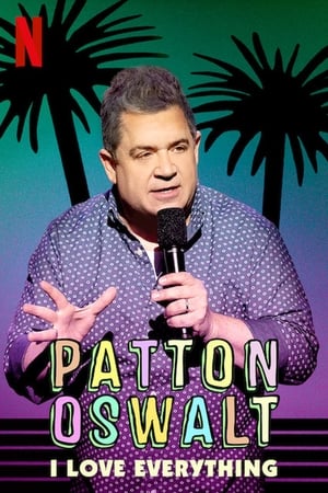 watch Patton Oswalt: I Love Everything