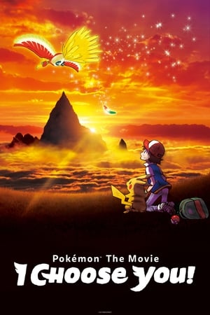 watch Pokémon the Movie: I Choose You!