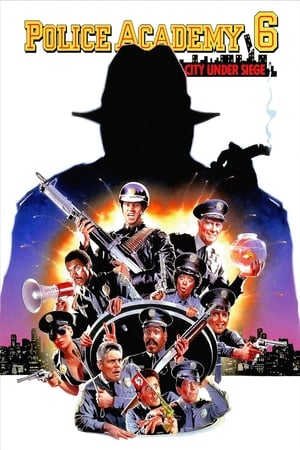 watch Police Academy 6: City Under Siege