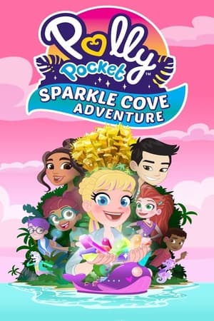 watch Polly Pocket Sparkle Cove Adventure