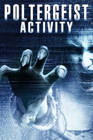 watch Poltergeist Activity