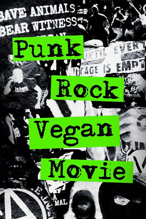 watch Punk Rock Vegan Movie