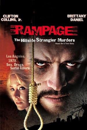 watch Rampage: The Hillside Strangler Murders