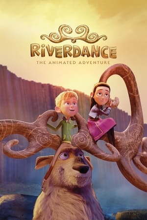 watch Riverdance: The Animated Adventure