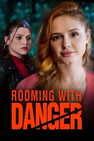 watch Rooming with Danger