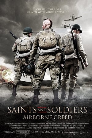 watch Saints and Soldiers: Airborne Creed