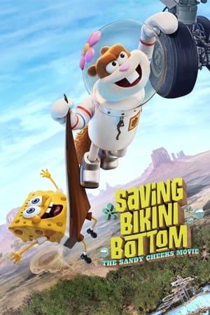 watch Saving Bikini Bottom: The Sandy Cheeks Movie