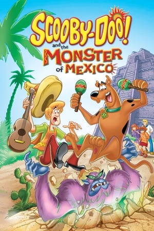 watch Scooby-Doo! and the Monster of Mexico