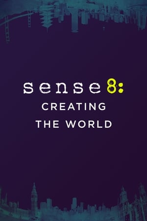 watch Sense8: Creating the World