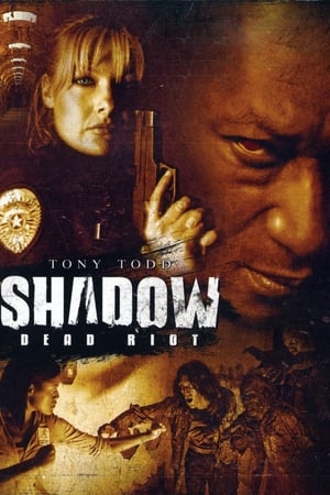 watch Shadow: Dead Riot