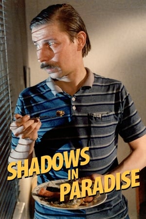 watch Shadows in Paradise