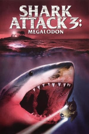 watch Shark Attack 3: Megalodon