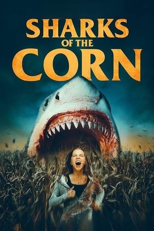 watch Sharks of the Corn