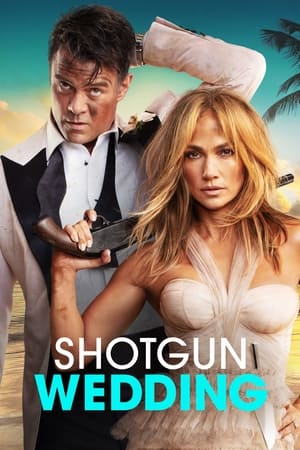 watch Shotgun Wedding