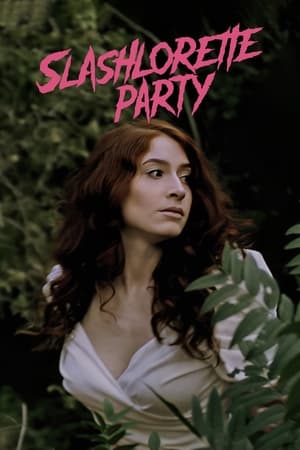 watch Slashlorette Party