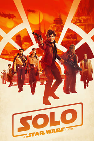 watch Solo: A Star Wars Story