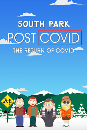 watch South Park: Post COVID: The Return of COVID