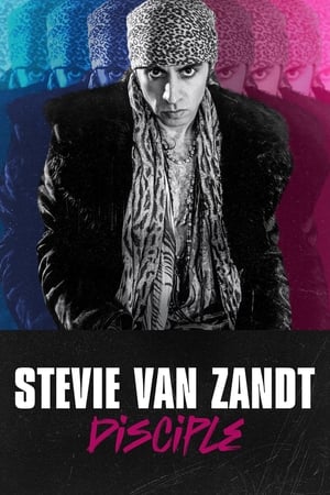 watch Stevie Van Zandt: Disciple